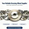 Metal Bonded Diamond Dressing Wheel High Precision (60#-3000#)